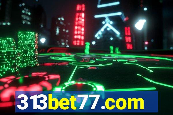 313bet77.com