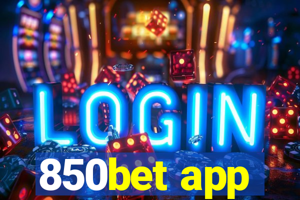 850bet app