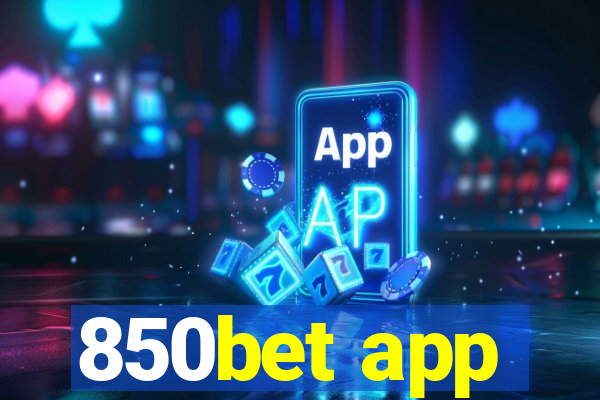 850bet app