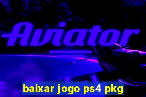 baixar jogo ps4 pkg