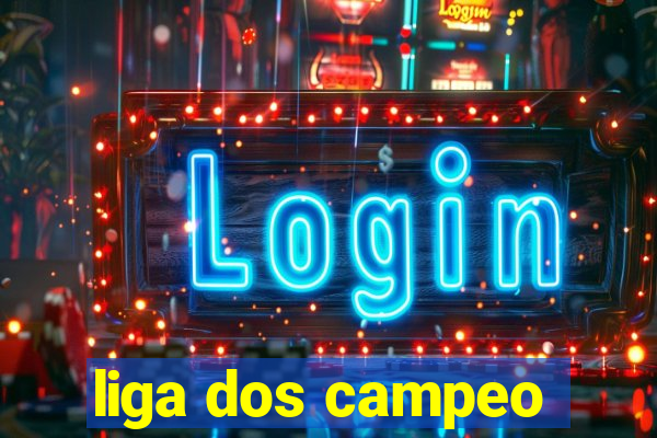 liga dos campeo