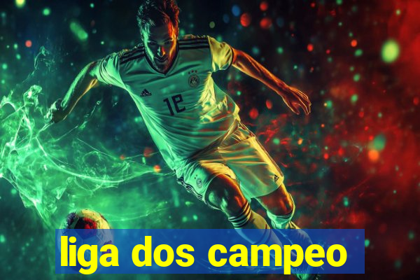 liga dos campeo