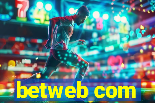 betweb com