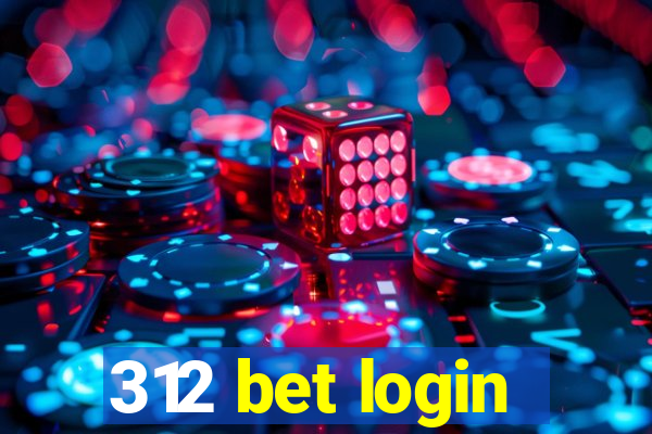 312 bet login