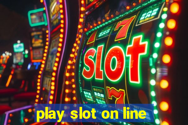 play slot on line