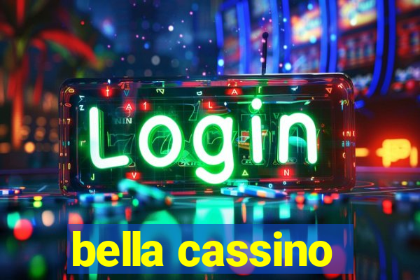 bella cassino