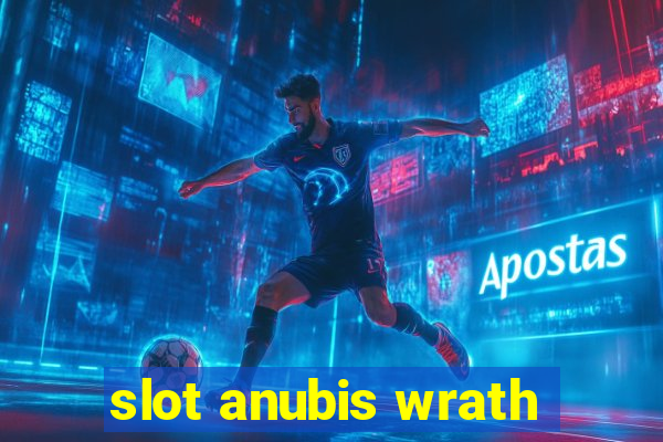 slot anubis wrath