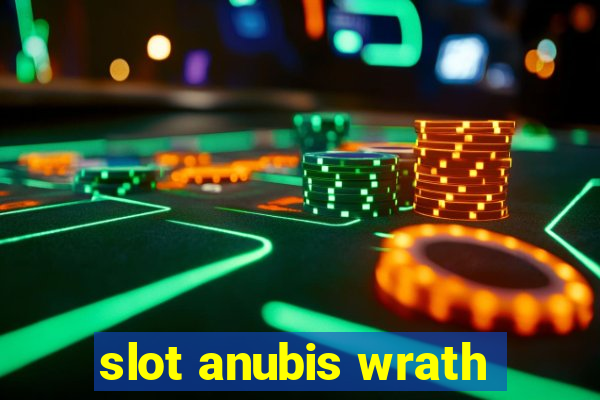 slot anubis wrath