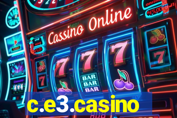 c.e3.casino