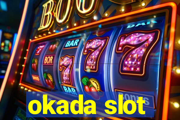 okada slot