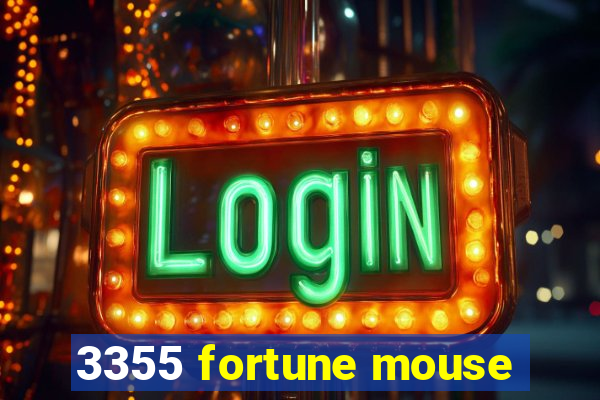 3355 fortune mouse