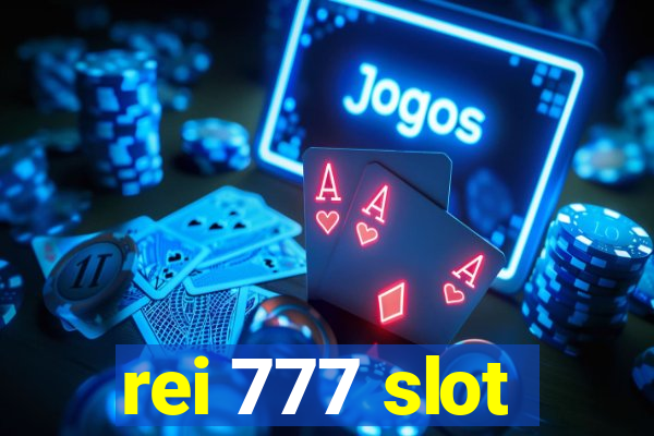 rei 777 slot