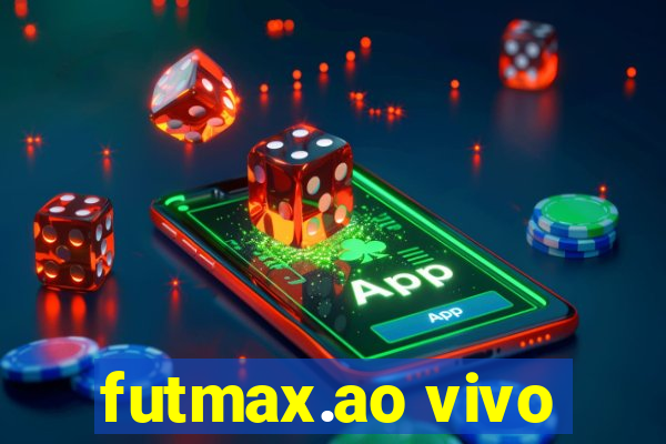 futmax.ao vivo