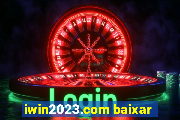 iwin2023.com baixar