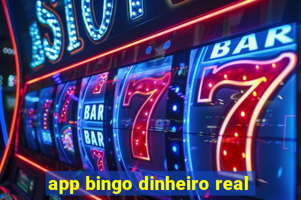 app bingo dinheiro real