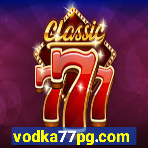 vodka77pg.com