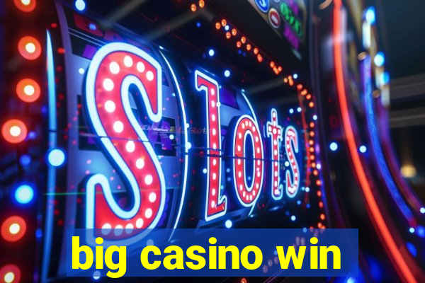 big casino win