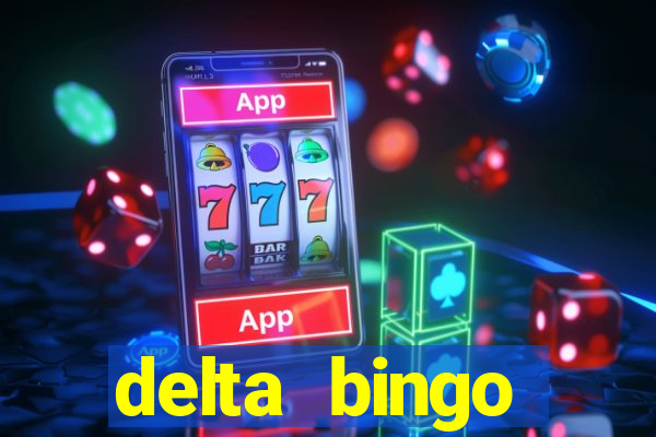 delta bingo pickering program