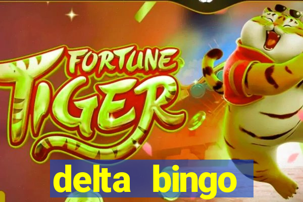 delta bingo pickering program