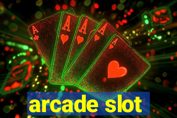 arcade slot