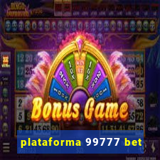 plataforma 99777 bet