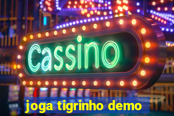 joga tigrinho demo