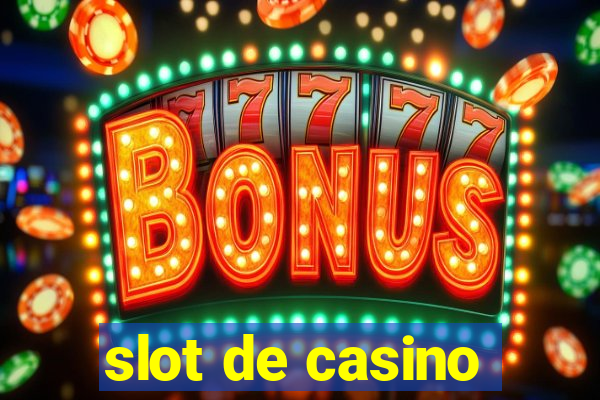 slot de casino