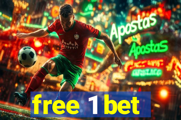 free 1 bet