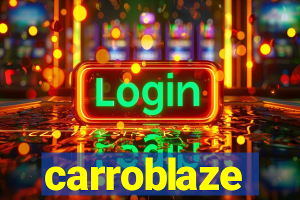 carroblaze