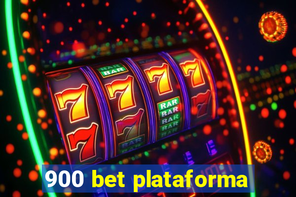 900 bet plataforma