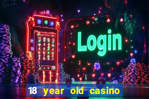 18 year old casino new jersey