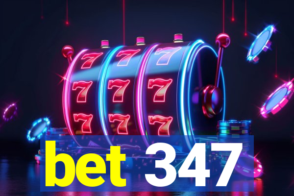 bet 347