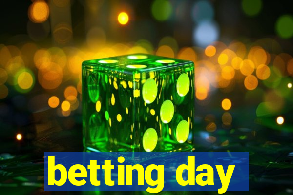 betting day