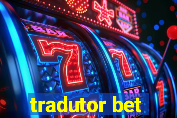 tradutor bet