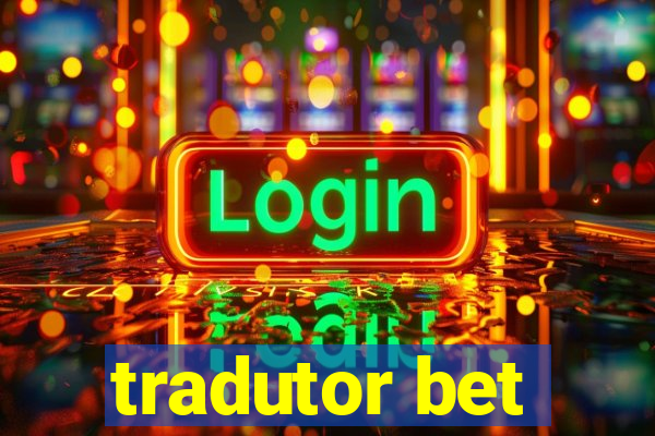 tradutor bet