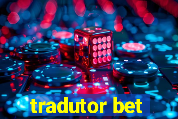 tradutor bet