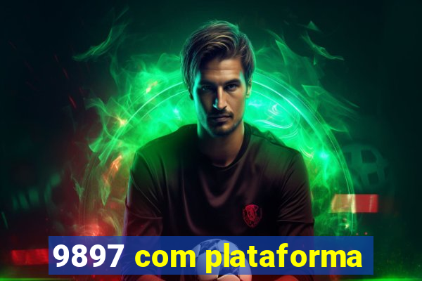 9897 com plataforma