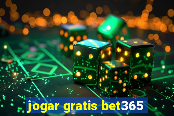 jogar gratis bet365