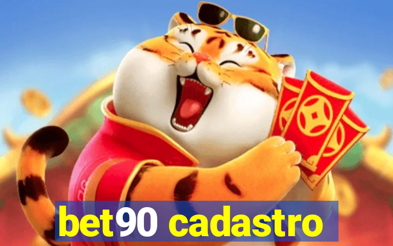 bet90 cadastro