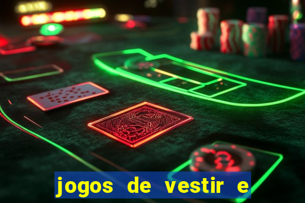 jogos de vestir e maquiar 360