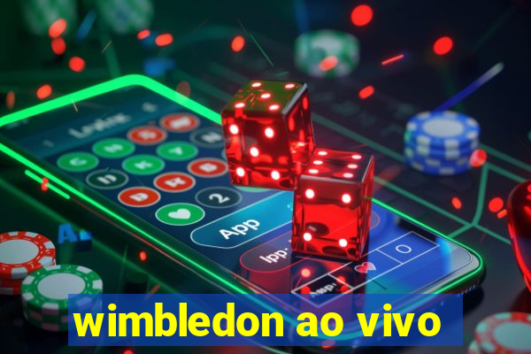 wimbledon ao vivo