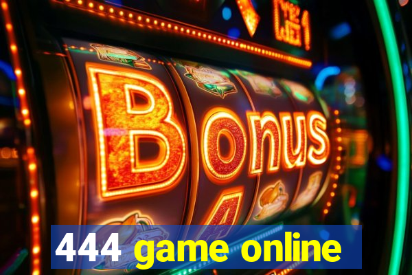 444 game online