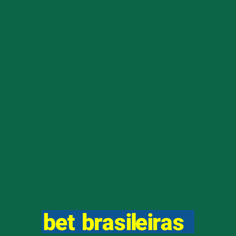 bet brasileiras