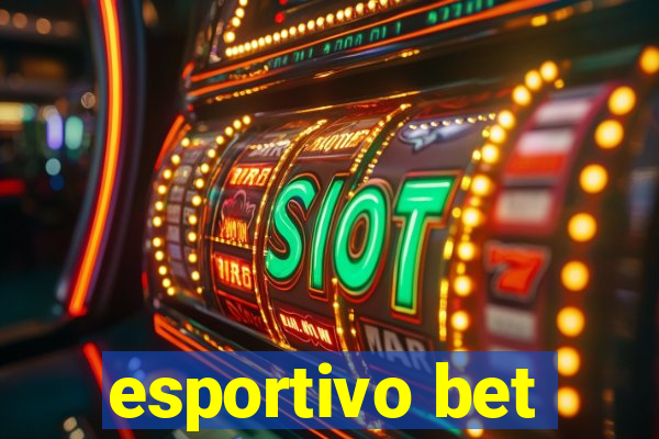 esportivo bet