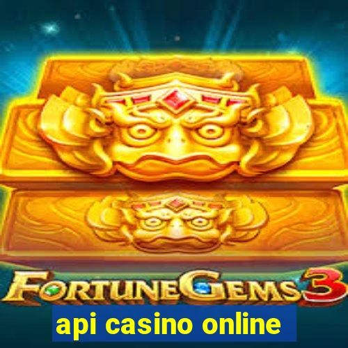 api casino online