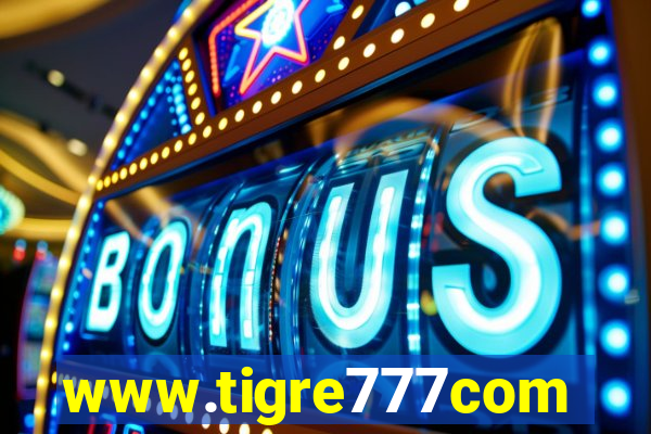 www.tigre777com