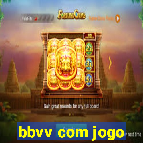 bbvv com jogo