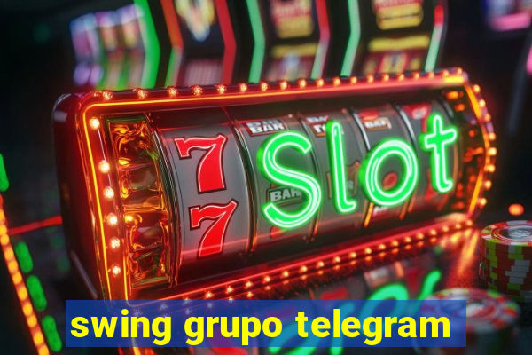 swing grupo telegram