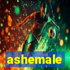 ashemale