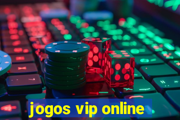 jogos vip online